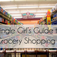 Single Girl's Guide to Grocery Shopping // buying groceries for one can be a pain