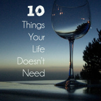 10 Things Your Life Doesn't Need // setting a plan for a New Year