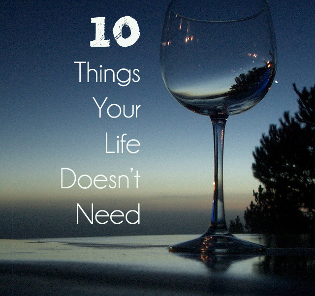 10 Things Your Life Doesn't Need // setting a plan for a New Year