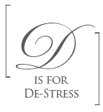 d is for de-stress