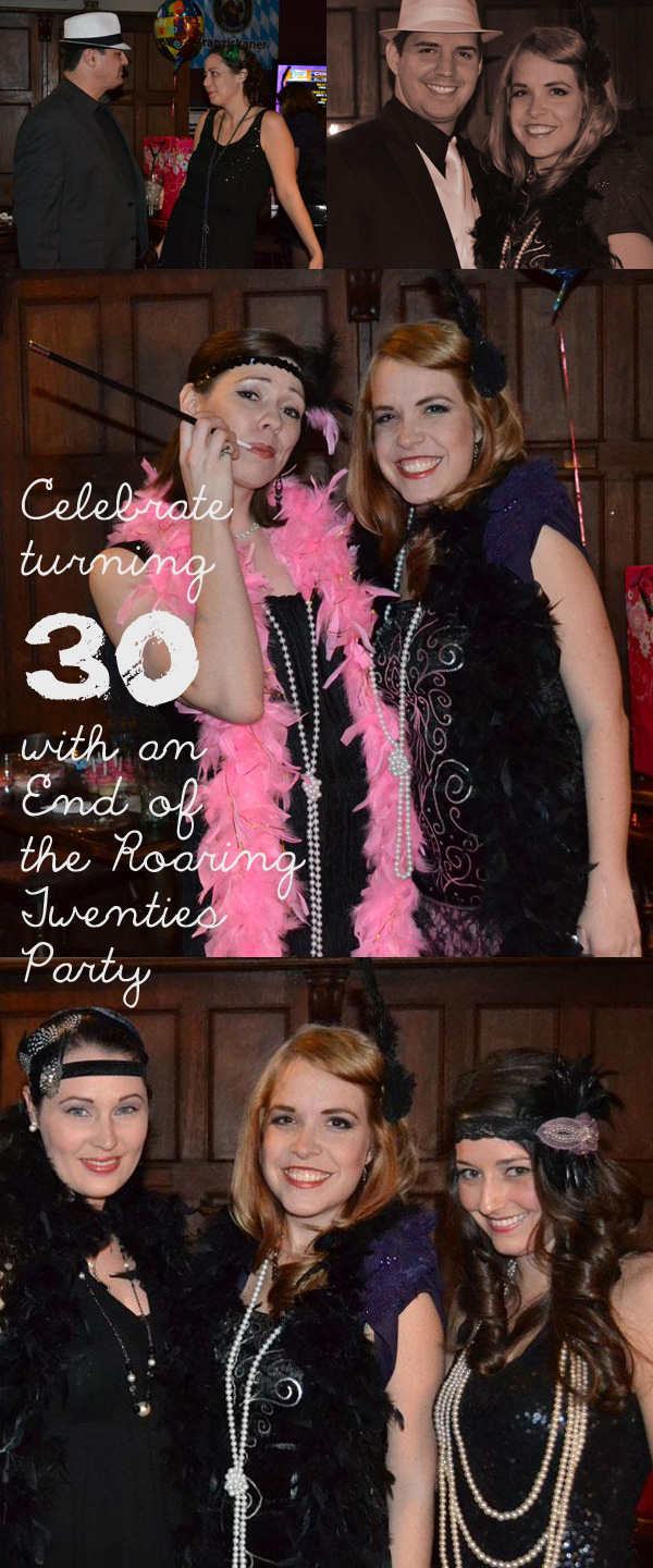 Celebrate turning 30 with an End of the Roaring Twenties themed birthday party! | Genpink