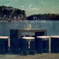 5 Things to Know About Outdoor Décor