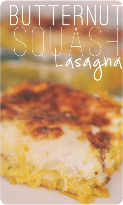 Butternut Squash Lasagna | Fresh Fall Recipes to Keep You Cozy