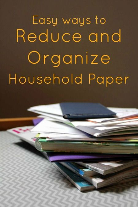 Easy ways to reduce and organize household paper | How to De-Clutter to De-Stress and Love Your Space Again
