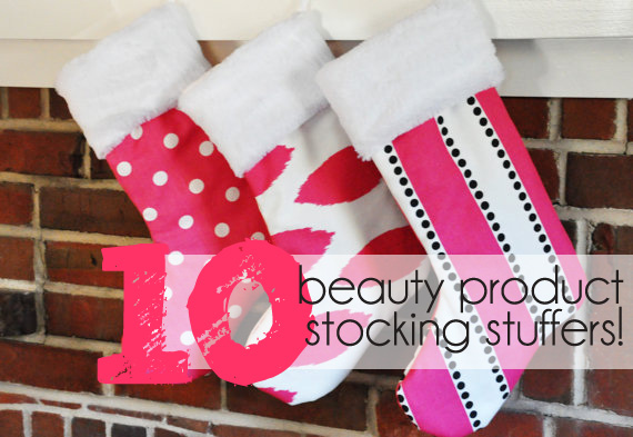 10 Beauty Product Stocking Stuffers