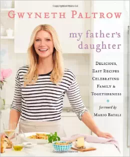 Cookbook: My Father's Daughter: Delicious, Easy Recipes Celebrating Family & Togetherness